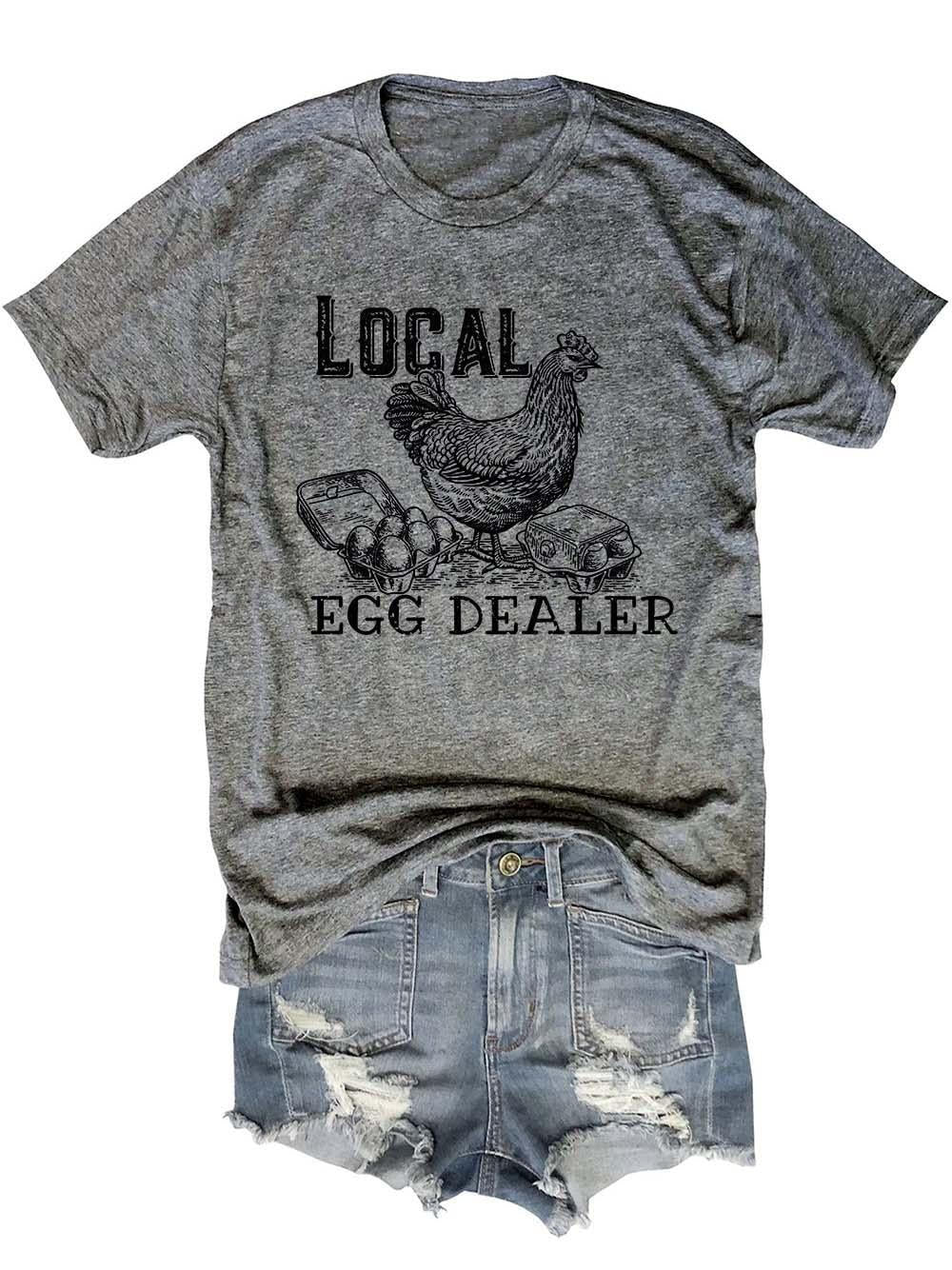 Women Local Egg Dealer Tee